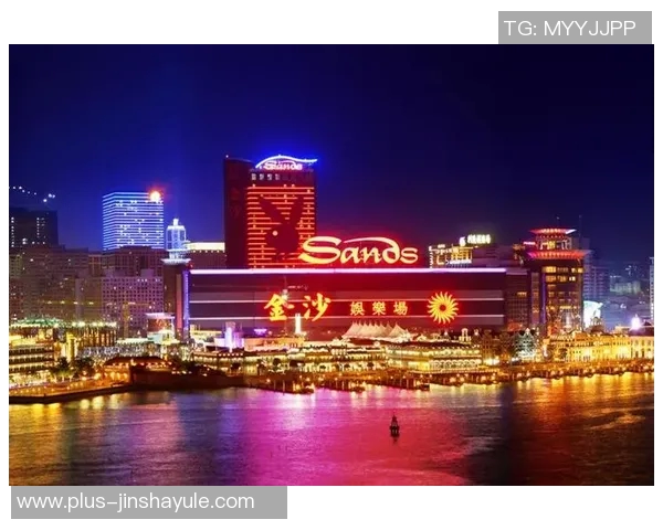 澳门金沙娱乐jin8088-金沙娱乐场Jin8088的魅力之旅—澳门深度体验-澳门金沙娱乐jin8088